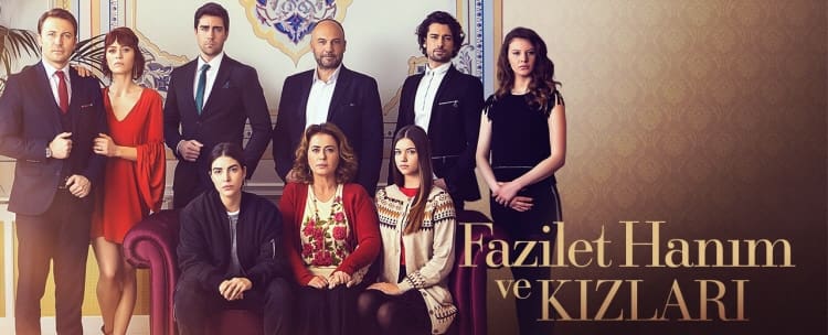 Госпожа Фазилет и ее дочери / Fazilet Hanim ve Kizlar (2017) смотреть онлайн турецкий сериал на русском языке
