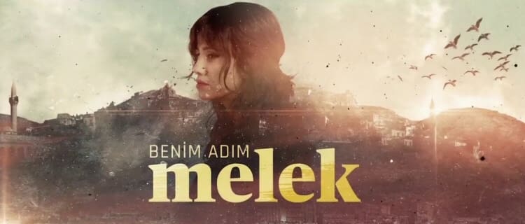 Меня зовут Мелек (2019) смотреть онлайн турецкий сериал на русском языке
