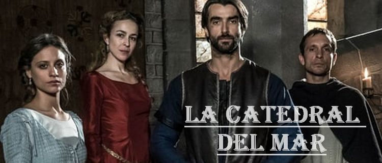 Собор у Моря / La Catedral del Mar (2018) смотреть онлайн испанский сериал на русском языке