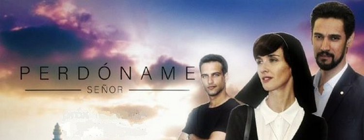Прости меня, Господь / Perdóname, Señor (2018) смотреть онлайн испанский сериал на русском языке