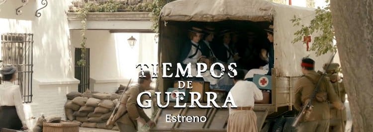 Время войны / Tiempos de guerra (2017) смотреть онлайн испанский сериал на русском языке