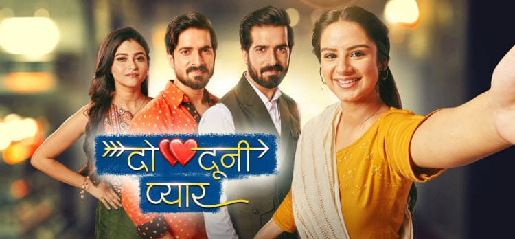 Двойная Любовь / Do Dooni Pyaar (2024) смотреть онлайн индийский сериал на русском языке