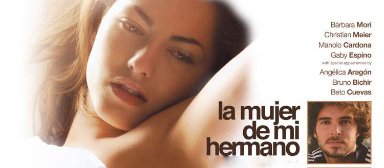 Жена моего брата / La Mujer de mi hermano (2005) смотреть онлайн мексиканский фильм на русском языке