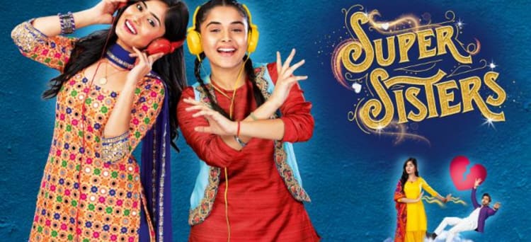 Супер сёстры / Super Sister (2018) смотреть онлайн индийский сериал на русском языке