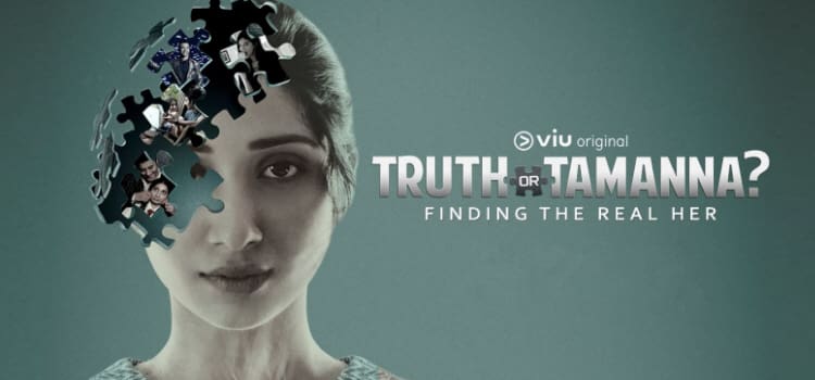 Правда или Действие? / Truth Or Tamanna? (2019) смотреть онлайн индийский сериал на русском языке