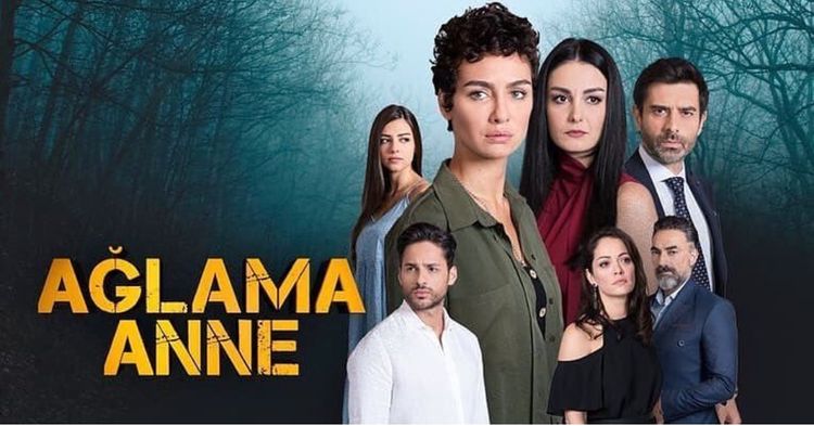 Не плачь, мама / Aglama Anne (2018) смотреть онлайн турецкий сериал на русском языке