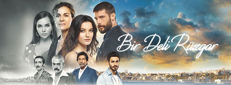 Сумасшедший ветер / Bir Deli Ruzgar (2018) смотреть онлайн турецкий сериал на русском языке