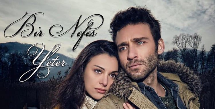 Хватит одного дыхания / Bir Nefes Yeter (2017) смотреть онлайн турецкий фильм на русском языке