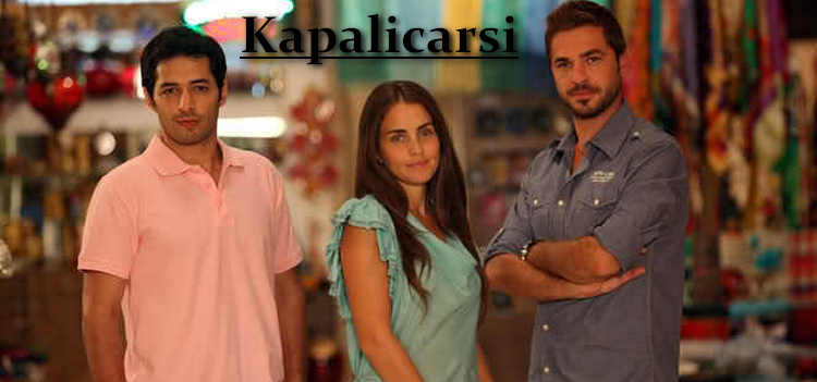 Гранд Базар / Kapalicarsi (2010) смотреть онлайн турецкий сериал на русском языке