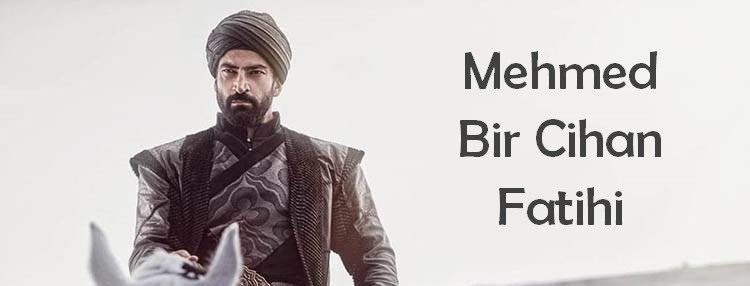 Мехмед - завоеватель мира. Фатих / Mehmed Bir Cihan Fatihi (2018) смотреть онлайн турецкий сериал на русском языке
