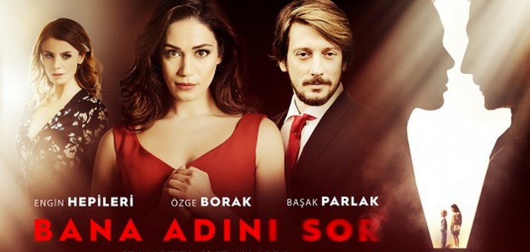 Спроси мое имя / Bana Adini Sor (2015) смотреть онлайн турецкий фильм на русском языке